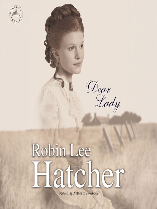 Title details for Dear Lady by Robin Lee Hatcher - Available
